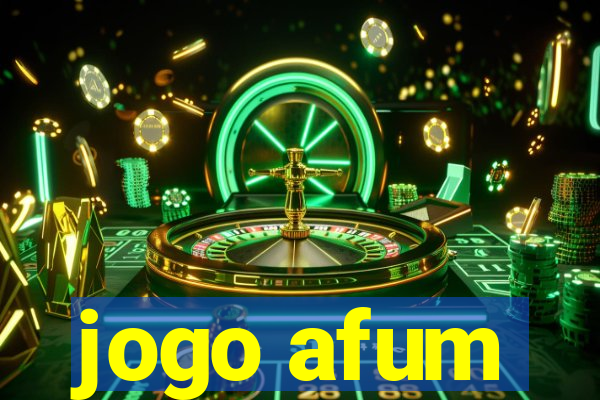 jogo afum